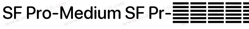 SF Pro-Medium SF Pr字体转换